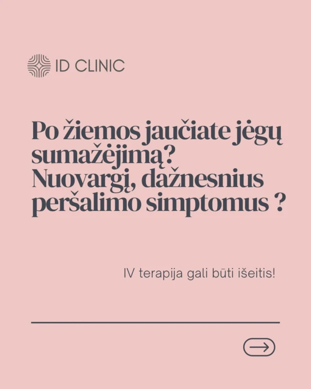 Po žiemos daugelis jaučia energijos sumažėjimą – vargina nuovargis, sunkiau susikaupti, dažniau kartojasi peršalimai.

ID Clinic IV terapija skiriama tik po gydytojo konsultacijos. Konsultacijos metu įvertinama jūsų savijauta ir sveikatos būklė, o tuomet parenkama individualiai pritaikyta intraveninė terapija pagal organizmo poreikius.

Individualus požiūris leidžia parinkti būtent tai, ko reikia jūsų organizmui – energijai, imuninei sistemai ar bendram atsistatymui.

Registracija:
📞 +370 686 11 311 ✉️ info@idclinic.lt